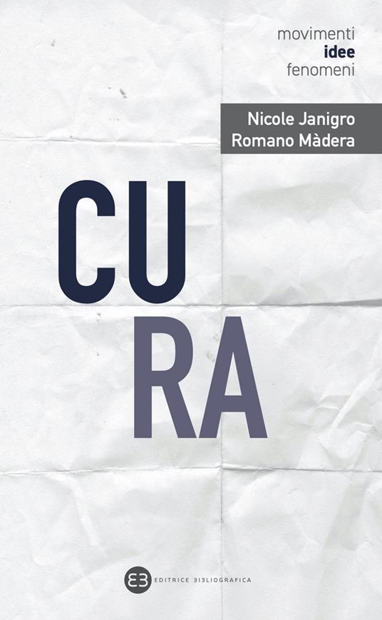Cura. Per sé e per il mondo - Nicole Janigro,Romano Màdera - ebook