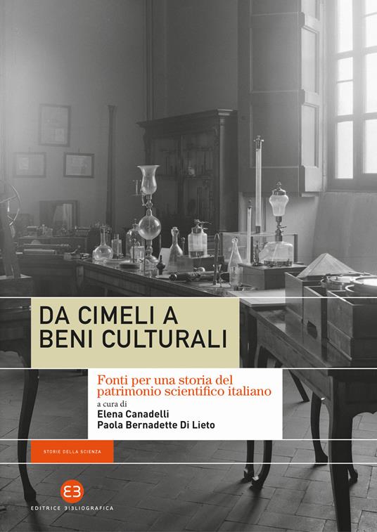 Da cimeli a beni culturali. Fonti per una storia del patrimonio scientifico italiano - copertina