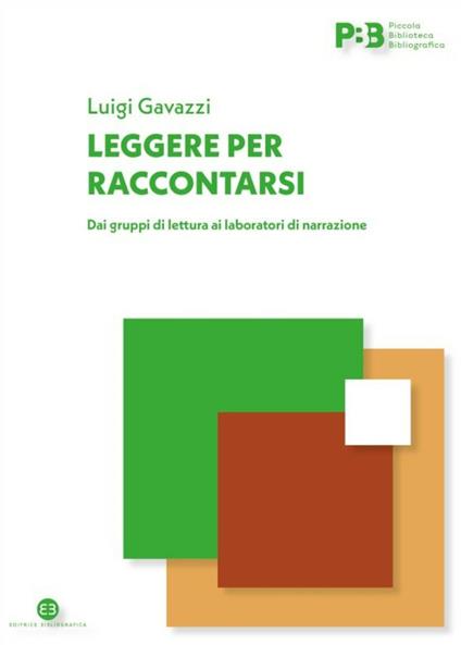 Leggere per raccontarsi. Dai gruppi di lettura ai laboratori di narrazione - Luigi Gavazzi - copertina