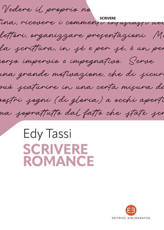 Scrivere romance - Edy Tassi - ebook