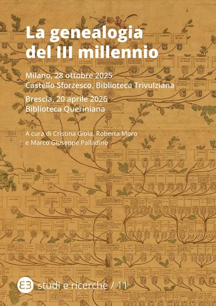 La genealogia del III millennio - Cristina Gioia,Roberta Moro,Marco Giuseppe Palladino - ebook