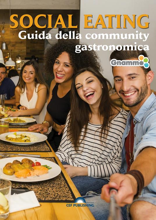 Social eating. Guida della community gastronomica - AA.VV. - ebook