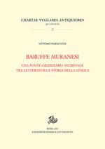 Baruffe muranesi. Una fonte giudiziaria medievale tra letteratura e storia della lingua