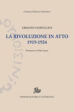 La rivoluzione in atto. 1919-1924