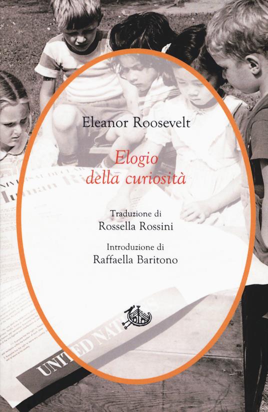 Elogio della curiosità - Eleanor Roosevelt - copertina