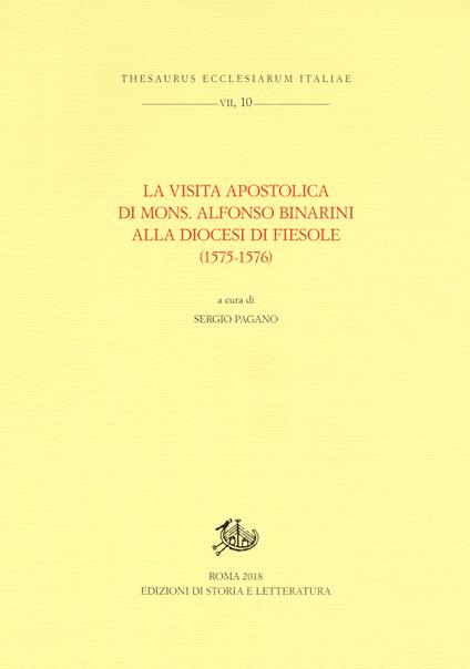 La visita apostolica di mons. Alfonso Binarini alla diocesi di Fiesole (1575-1576) - copertina