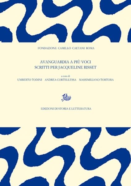 Avanguardia a più voci. Scritti per Jacqueline Risset - copertina