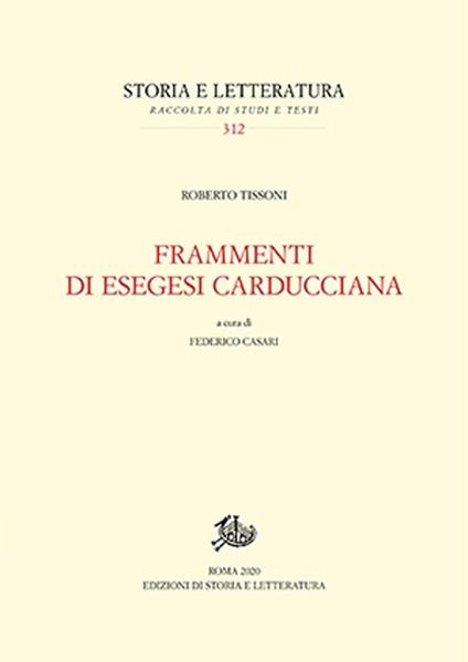 Frammenti di esegesi carducciana - Roberto Tissoni - copertina