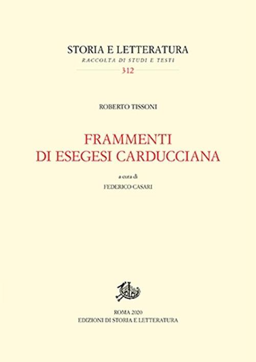 Frammenti di esegesi carducciana - Roberto Tissoni - copertina