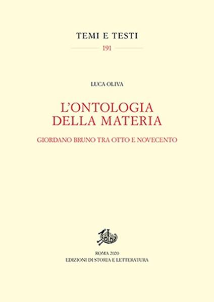 L' ontologia della materia. Giordano Bruno tra Otto e Novecento. Nuova ediz. - Luca Oliva - copertina
