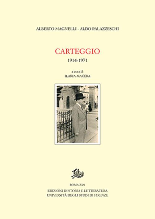Carteggio 1914-1971 - Aldo Palazzeschi,Alberto Magnelli - copertina