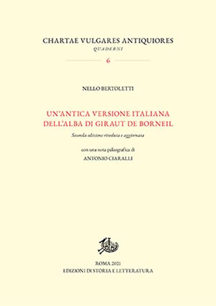 Un' antica versione italiana dell'«Alba» di Giraut de Borneil - Nello Bertoletti,Antonio Ciaralli - copertina