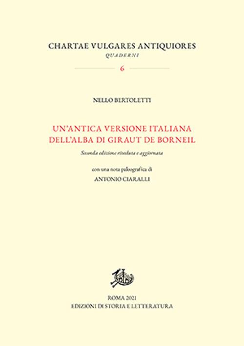 Un' antica versione italiana dell'«Alba» di Giraut de Borneil - Nello Bertoletti,Antonio Ciaralli - copertina