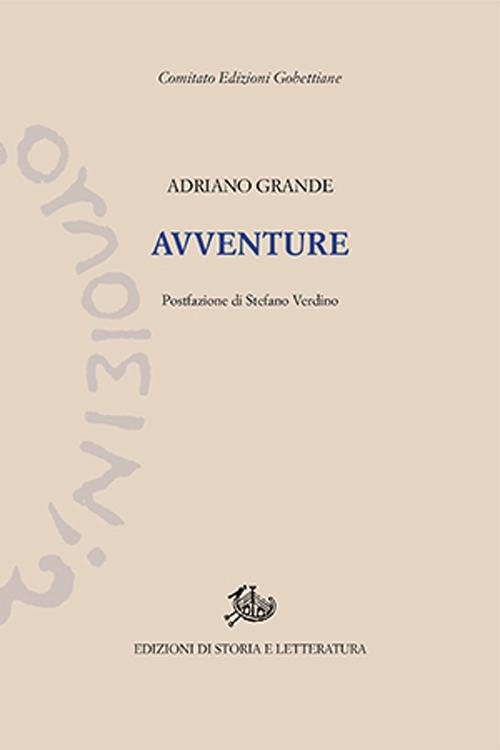 Avventure. Ediz. critica - Adriano Grande - copertina