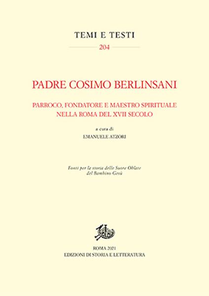 Padre Cosimo Berlinsani. Parroco, fondatore e maestro spirituale nella Roma del XVII secolo - copertina