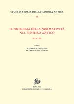 Il problema della normatività nel pensiero antico. Sei studi