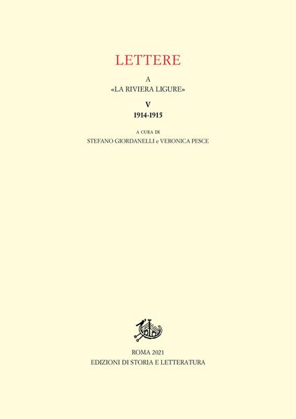 Lettere a «La Riviera Ligure». Vol. 5: 1914-1915 - Veronica Pesce,Giordanelli - copertina