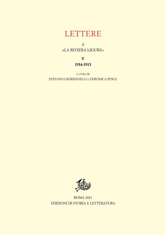 Lettere a «La Riviera Ligure». Vol. 5: 1914-1915. - Veronica Pesce,Giordanelli - copertina
