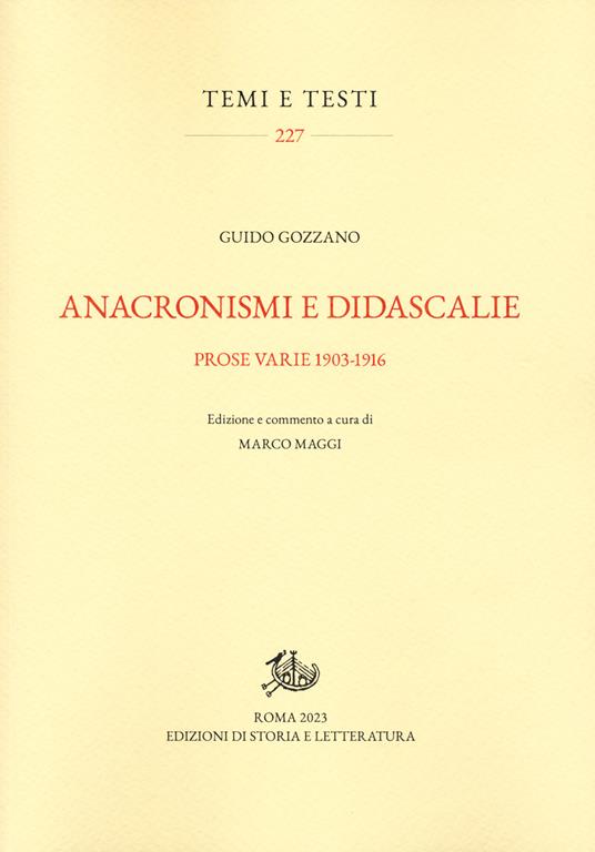Anacronismi e didascalie. Prose varie 1903-1916. Ediz. critica - Guido Gozzano - copertina