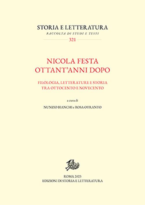 Nicola Festa ottant'anni dopo. Filologia, letterature e storia tra Ottocento e Novecento - copertina