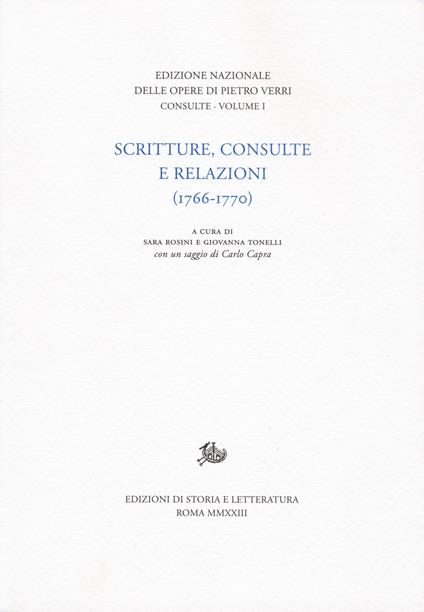 Scritture, consulte e relazioni. Vol. 1: (1766-1770) - Pietro Verri - copertina