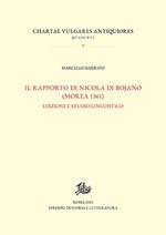 Rapporto di Nicola Di Bojano (Morea 1361). Edizione e studio linguistico