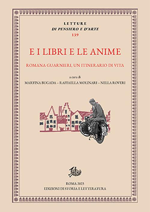 E i libri e le anime. Romana Guarnieri, un itinerario di vita - copertina