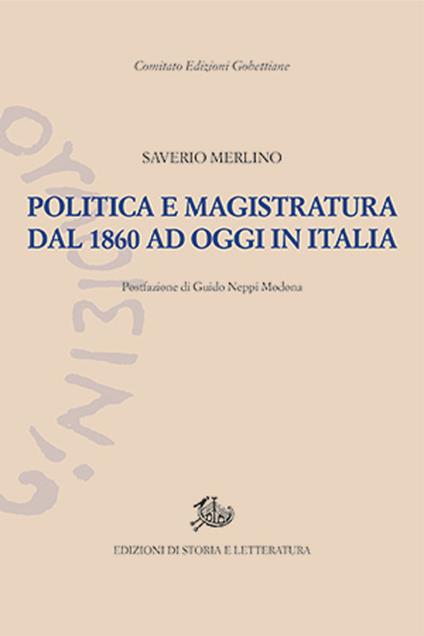 Politica e magistratura dal 1860 ad oggi in Italia - Francesco Saverio Merlino - copertina