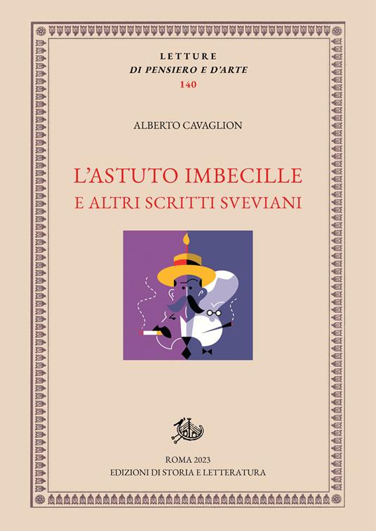 L'astuto imbecille e altri scritti sveviani - Alberto Cavaglion - copertina