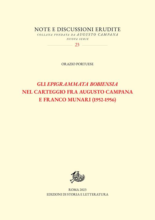 Gli «Epigrammata Bobiensia» nel carteggio fra Augusto Campana e Franco Munari (1952-1956) - Orazio Portuese - copertina