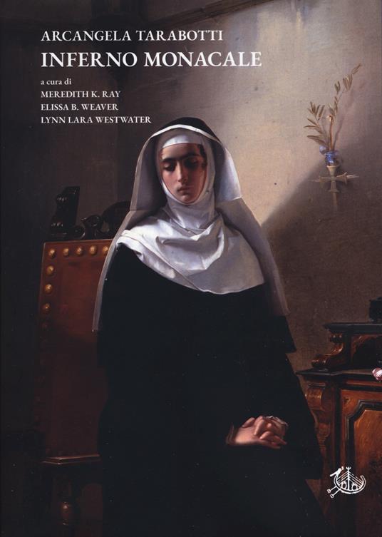 Inferno monacale - Arcangela Tarabotti - copertina