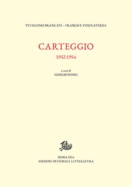 Carteggio 1952-1954 - Vitaliano Brancati,Franco Laterza,Vito Laterza - copertina
