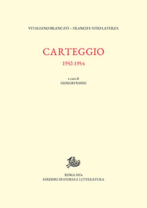 Carteggio 1952-1954 - Vitaliano Brancati,Franco Laterza,Vito Laterza - copertina