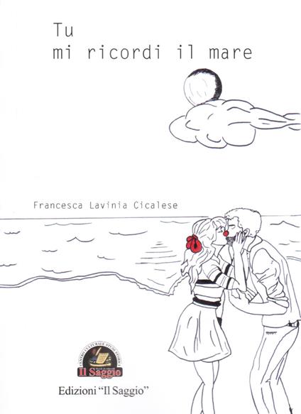 Tu mi ricordi il mare - Francesca Lavinia Cicalese - copertina