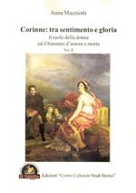 Corinne: tra sentimento e gloria. Vol. 2: ruolo della donna e il binomio d'amore e morte, Il.