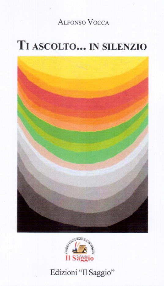 Ti ascolto... in silenzio - Alfonso Vocca - copertina