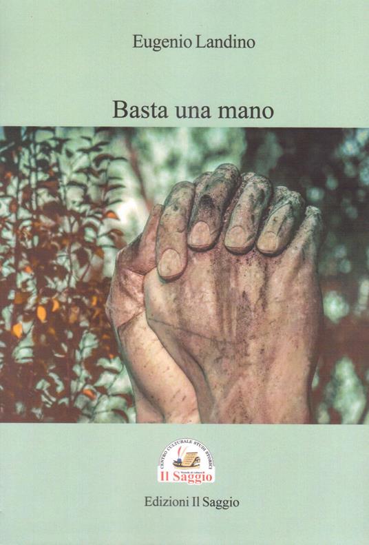 Basta una mano - Eugenio Landino - copertina