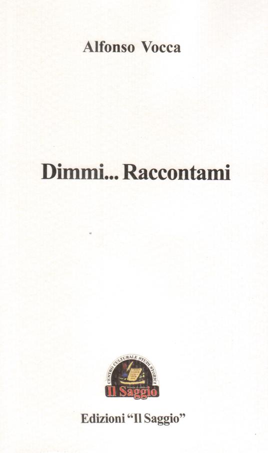 Dimmi... Raccontami - Alfonso Vocca - copertina