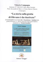 «La storia sulla grotta di Olevano è da riscrivere». Gli errori storici circa il vescovado, il bizantinismo e i basiliani nella grotta di Olevano sul Tusciano