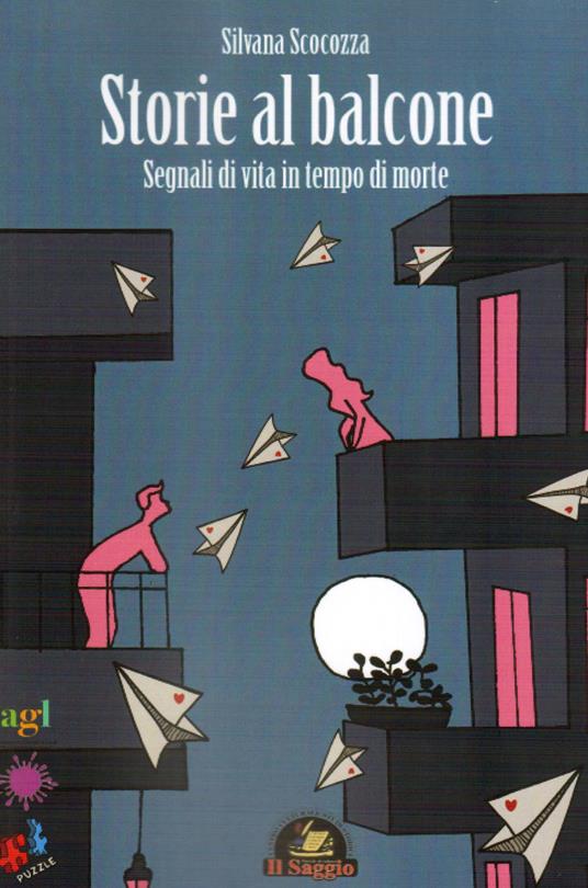 Storie al balcone. Segnali di vita in tempo di morte - Silvana Scocozza - copertina