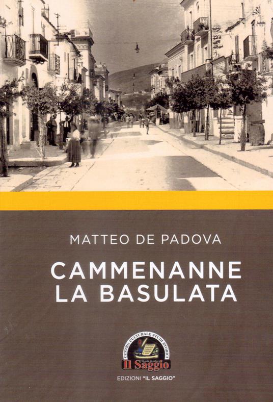 Cammenanne la basulata - Matteo De Padova - copertina