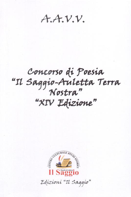 Concorso di poesia «Il Saggio-Auletta Terra Nostra» 14ª edizione - copertina