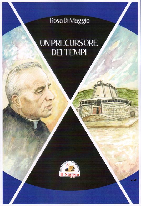 Un precursore dei tempi - Rosa Di Maggio - copertina