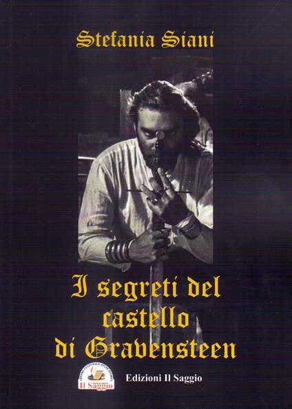 I segreti del castello di Gravensteen - Stefania Siani - copertina