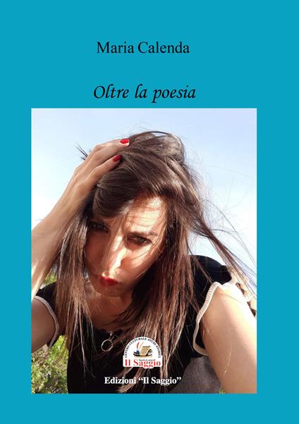 Oltre la poesia - Maria Calenda - copertina