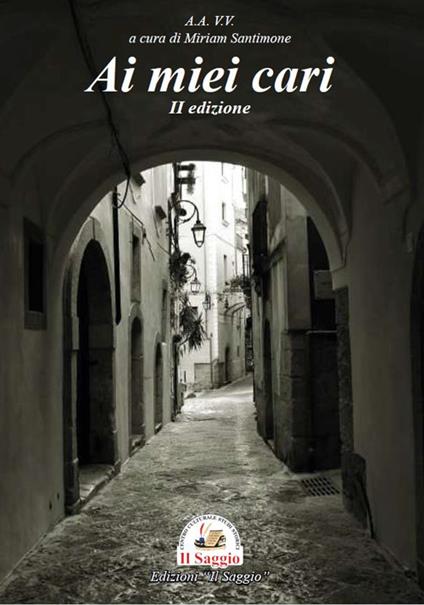 Ai miei cari. II edizione - copertina