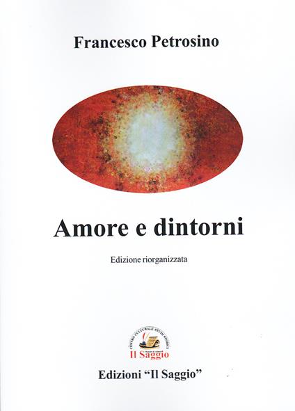 Amore e dintorni - Francesco Petrosino - copertina