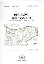 Rignano Garganico. Nel tempo da Paglicci a Drios a Rignano