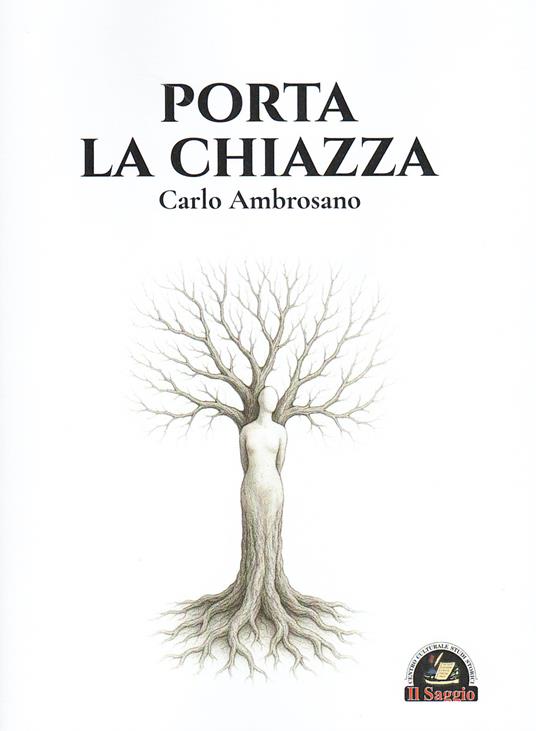 Porta la Chiazza - Carlo Ambrosano - copertina