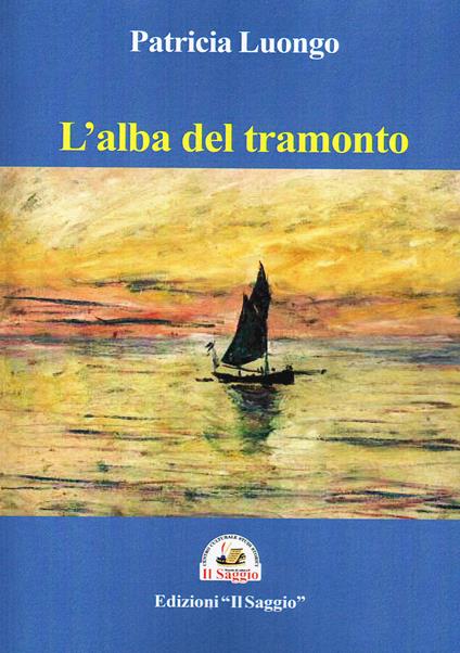 L'alba del tramonto - Patricia Luongo - copertina